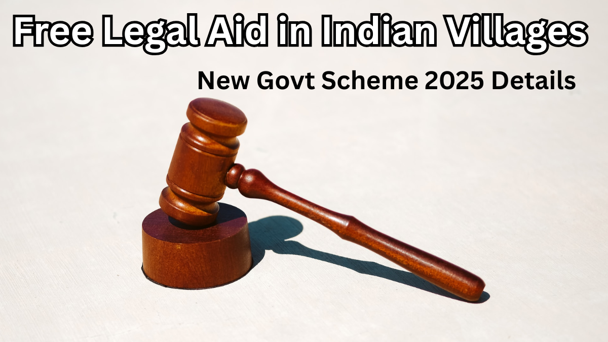 Free Legal Aid in Indian Villages – New Govt Scheme 2025 Details