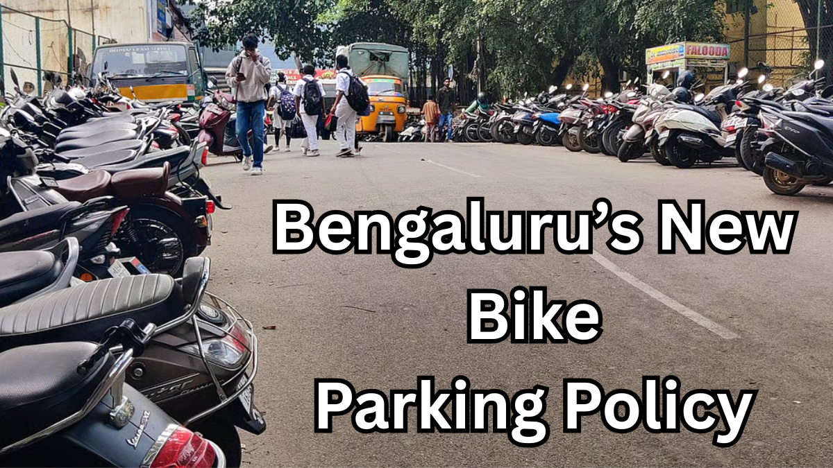 Bengaluru’s New Bike Parking Policy – 2025 Update