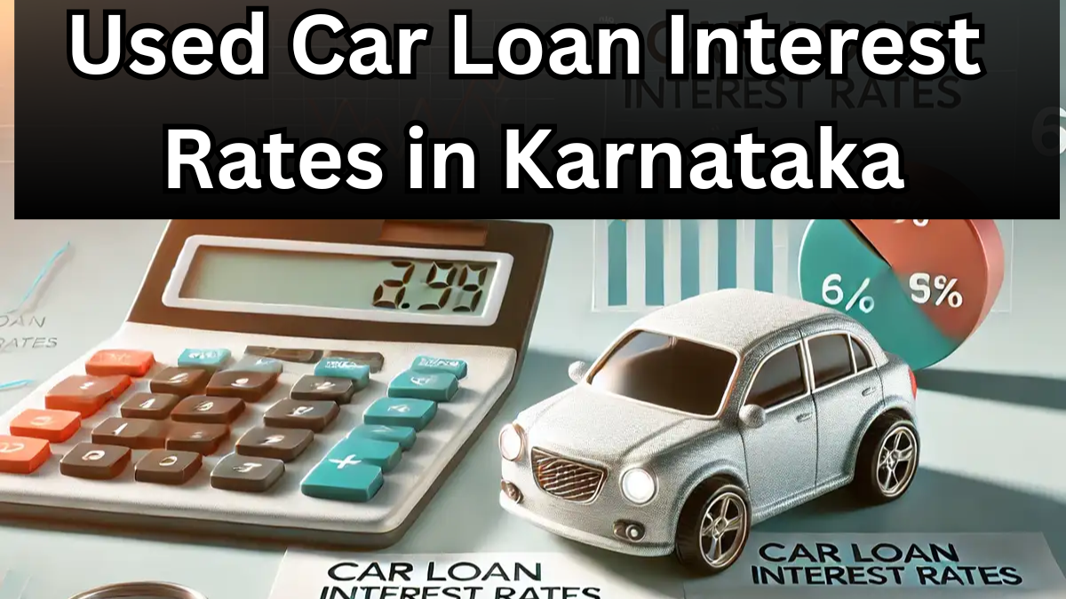 Used Car Loan Interest Rates in Karnataka – 2025 Guide