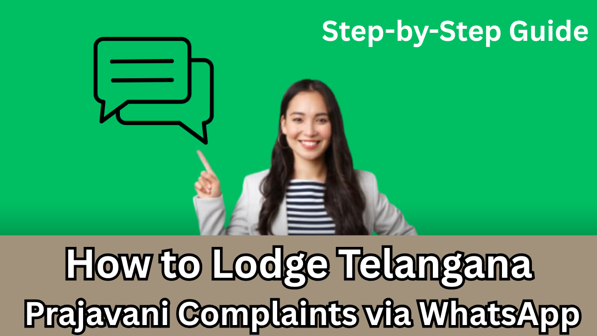 How to Lodge Telangana Prajavani Complaints via WhatsApp – Step-by-Step Guide