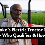 Karnataka’s Electric Tractor Subsidy 2025 – Who Qualifies & How Much