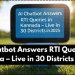 AI Chatbot Answers RTI Queries in Kannada – Live in 30 Districts in 2025