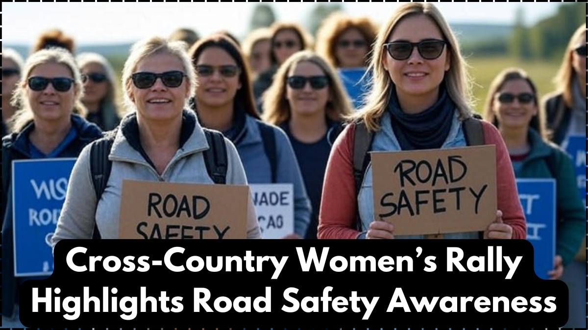 Cross-Country Women’s Rally Highlights Road Safety Awareness